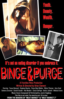 Binge & Purge directed by Brian Clement