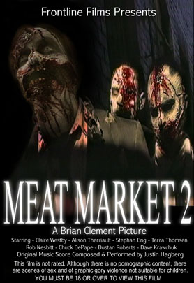 Meat Market 2 directed by Brian Clement