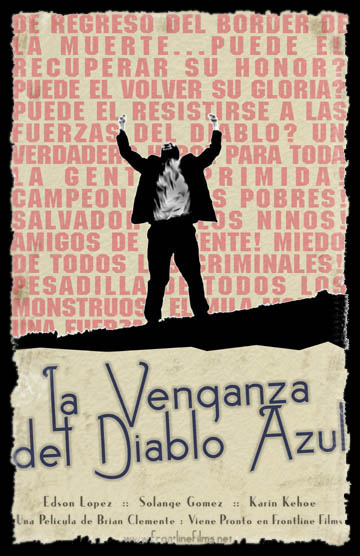 La Venganza del Diablo Azul directed by Brian Clement